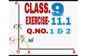 CLASS.9,EXERCISE- 11.1(Q.NO.1&2)