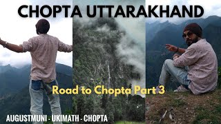 Chopta Uttarakhand Vlog 3 | Chopta Road Trip | Rishikesh to Chopta | Chopta in May