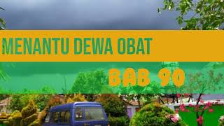 Menantu Dewa Obat Bab 90 | Dewa Obat yang tersembunyi