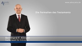 Testamentsgestaltung: Die Formalien des Testaments | Advocatio