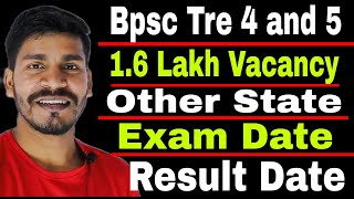 bpsc tre 4.0 1.6 Lakhs Vacancy update, bpsc total Attempt, other state, bpsc tre 5, bpsc update