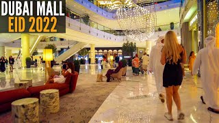 [4K] Dubai Mall Eid 2022 Night Complete walking tour | The World’s Largest Shopping Mall