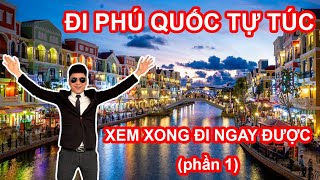 Hướng Dẫn Du Lịch Tự Túc tại Grand World Và Phú Quốc United Center.