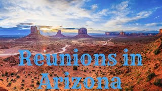 Road Trips with Dan: Reunions in Arizona