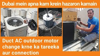 How to fixed duct ac outdoor  motor and connection in hindi and urdu