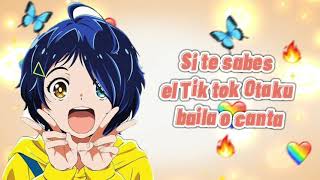 Si te sabes el Tik tok Otaku baila o canta -2021 ✨😝 #SiTeSabesElTikTokBaila #Otaku #TikTok