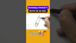 Draw a Pencil in 30 Seconds! ✏️ Quick & Easy | Drawings by Era