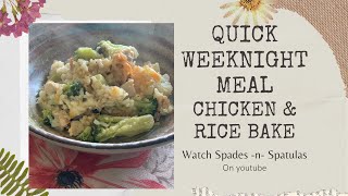 🥦 EASY//QUICK//WEEKNIGHT CHICKEN MEAL 🥘 CHICKEN & RICE BAKE