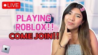 LIVE!! PLAYING ROBLOX!! COME JOIN