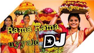 rama rama rama uyyalo dj song 2021 bathukamma special mix dj AKHIL