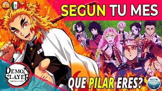 QUE PILAR de KIMETSU NO YAIBA ERES según tu MES de NACIMIENTO? - 2023 #demonslayer