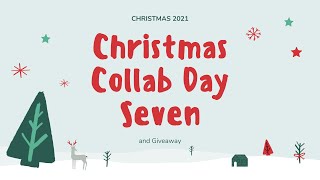 Christmas Collab Day 7 (and Giveaway)