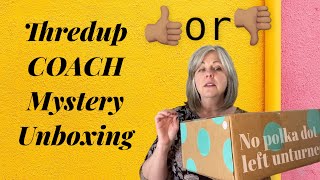 ThredUp Coach Handbag Mystery Unboxing / Hit or Miss???