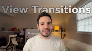 Advanced View Transitions in Astro