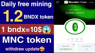 Daily free mining 1.2 BNDX tokens