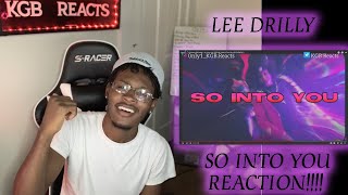 Lee Drilly - So Into You (Unreleased) Reaction!!!!