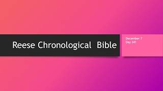 Day 341 or December 7th - Dramatized Chronological Daily Bible Reading