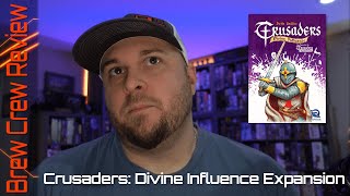 Crusaders: Divine Influence Review