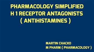 ANTIHISTAMINES ( H1 RECEPTOR ANTAGONISTS ) made easy in Malayalam