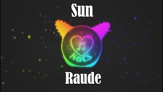 Sun - Raude