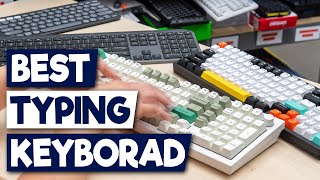 The BEST Typing Keyboard in 2024 (For EVERY Budget!)