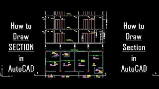 How to Draw Section in AutoCAD