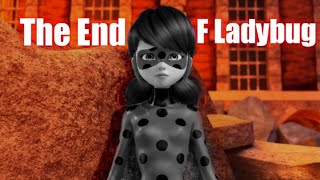 The End Of Ladybug || Miraculous ladybug New Special Episode | Miraculous World : The End Of Ladybug