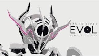 Kamen Rider Evol | Sinh Vật Ngoài Hành Tinh Mạnh VL