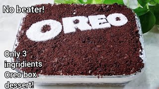 NO Electric beater 3ingredients oreo dessert box recipe!mouthmelting Oreo dessert box recipe at home