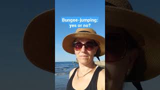 Bungee-jumping: yes or no? #aerfen #travel #yes #no #world #beach