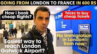 Traveling from LONDON to FRANCE in only 600 Rs/6 pounds