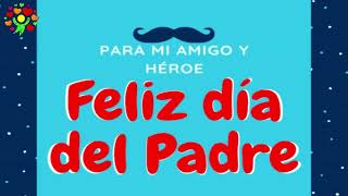 Feliz Día del Padre, papá🤗Que este día esté lleno de amor🥳alegría y gratitud🥳Un mensaje para ti papá