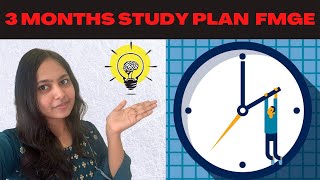 3 Months Study Plan For FMGE | Must Do Subjects