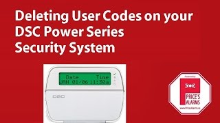 Deleting User Codes on the DSC Power Series Security Systems