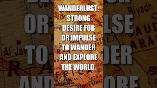 Wanderlust: Strong desire for or impulse to wander and #explore the world. 🗺️🧭✈️ #travel #quotes