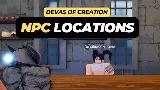 All NPC Locations - Roblox Devas of Creation