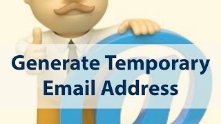 9 Best Temporary Email Address Services or Disposable Email Address Services