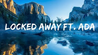 R. City - Locked Away ft. Adam Levine | 1hour Lyrics