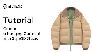 Style3D - 3D Visual Tutorial | Hanging Garment Making