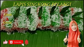 CARA MEMBUAT LAPIS SINGKONG PELANGI