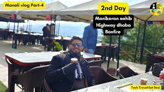 Manali Vlog Part-4 | manikaran sahib gurudwara kasol | manali vlog | manali travel guide | shimla