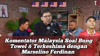 Komentator Malaysia Tentang Timnas Indonesia yang semakin Maju