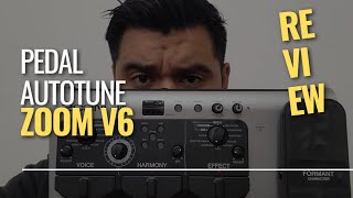 Review Zoom v6 | Pedal de autotune | Autotune en vivo | Procesador de voz prueba