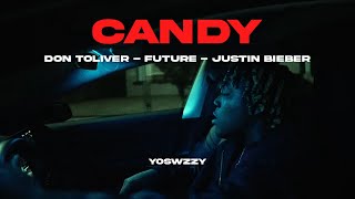 Don Toliver - Candy Ft. Future, Justin Bieber