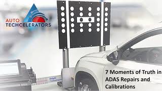 The 7 Moments of Truth During ADAS Repairs and Calibration