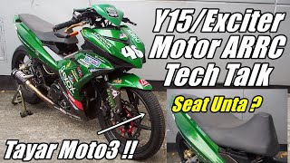 Yamaha Exciter/Y15 ARRC Motor Tech Talk - Part 1