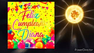 Feliz Cumpleaños - 🎂DIANA🎂