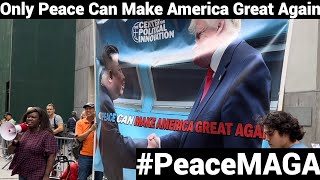 Launching #PeaceMAGA at Trump Tower - Only Peace Can Make America Great Again!