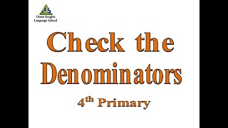 Check the Denominators , Putting the Pieces Together