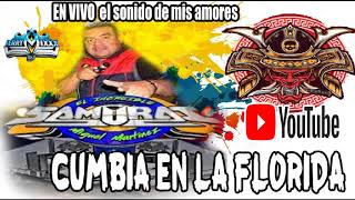 SONIDO SAMURAY**MM** CUMBIA EN LA FLORIDA**DISCO RECUERDO**DESDE EL PEÑONCITO DEL BARRIO